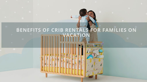 Crib Rentals
